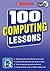 100 Computing Lessons: Years 1-2 (100 Lessons - 2014 Curriculum) by Steve Bunce (2014-09-04)
