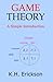 Game Theory by K. H. Erickson