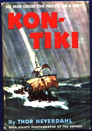 Kon-Tiki : Across the Pacific by Raft