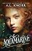 Aquamarine (Pretty Little Mermaids, #1)
