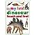 My First Dinosaur Touch and Feel by DK Publishing [DK Preschool, 2004] Board book [Board book]
