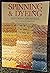 Spinning & Dyeing: An Introductory Manual