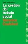 La gestion en el trabajo social / The Management in Social Work (Spanish Edition) La gestion en el trabajo social / The Management in Social Work (Spanish Edition)
