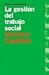 La gestion en el trabajo social / The Management in Social Work (Spanish Edition)