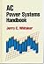 AC Power Systems Handbook 2nd edition by Whitaker, Jerry C. (1991) Hardcover