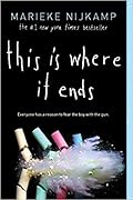This Is Where It Ends Paperback 7 May 2019 