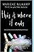 This Is Where It Ends Paperback 7 May 2019 by Nijkamp Mariek