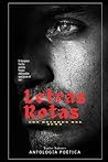 LETRAS ROTAS: LOS DOLORES DEL ALMA ( ANTOLOGÍA POÉTICA, VARIOS AUTORES) (Spanish Edition)