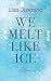 We melt like Ice: Roman | E...