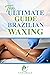 The Ultimate Guide To Brazi...