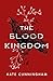 The Blood Kingdom