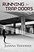 Running for Trap Doors by Joanna Hoffman (2013-08-23)