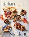 Italian Snacking:...
