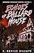 Echoes of Ballard House (Si...