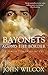 Bayonets Along the Border (The Simon Fonthill Series) by John Wilcox (2015-09-11)
