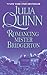 Romancing Mister Bridgerton (Bridgerton Series, Book 4) by Quinn, Julia (2009) Mass Market Paperback