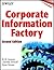 Corporate Information Factory (text only) 2nd(Second) edition by C. Imhoff,R. Sousa W. H. Inmon