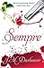 Sempre by J.M. Darhower (2014-02-25)