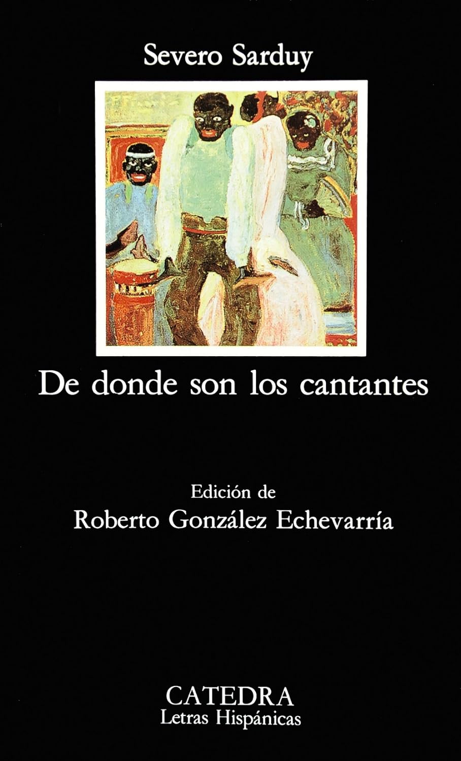 De donde son los cantantes (Paperback)