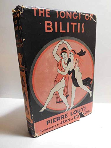The Songs of Bilitis: Illustrated
