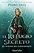 El Refugio Secreto (El Sendero del Guardabosques, Libro 5)