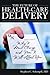By Stephen C. Schimpff MD The Future of Health-Care Delivery: Why It Must Change and How It Will Affect You (1st First Edition) [Hardcover]