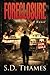Foreclosure: A Novel by S.D. Thames (2015-09-23)