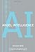 Angel Intelligence by Yehuda Berg (2007-09-28)