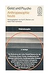 Anthroposophie heute (Geist und Psyche) (German Edition)