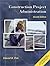 Construction Project Administration by Fisk, Ed(July 15, 2002... by Ed Fisk