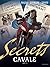 Secrets, Cavale - Tome 3