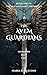 The Avem Guardians: Book On...