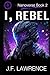 I, Rebel (Nanoverse)