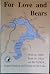 For the Love and Bears: Wit...