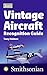 Jane's Vintage Aircraft Recognition Guide by Tony Holmes (2005-09-20)
