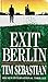 Exit Berlin by Tim Sebastian (1993-01-07)
