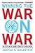 Winning the War on War: The...
