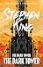 The Dark Tower (The Dark To...