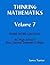 THINKING MATHEMATICS: Volume 7