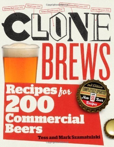 CloneBrews of Tess Szamatulski, Mark Szamatulski 2nd (second) Revised Edition on 03 May 2010