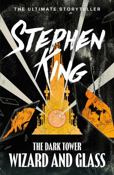 Wizard and Glass (The Dark Tower, #4)