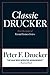 Classic Drucker: From the Pages of Harvard Business Review by Peter Ferdinand Drucker (2008-03-01)