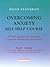 Overcoming Anxiety Self-hel...