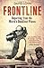 Frontline: Reporting from the World's Deadliest Places by Loyn, David (2011) Paperback