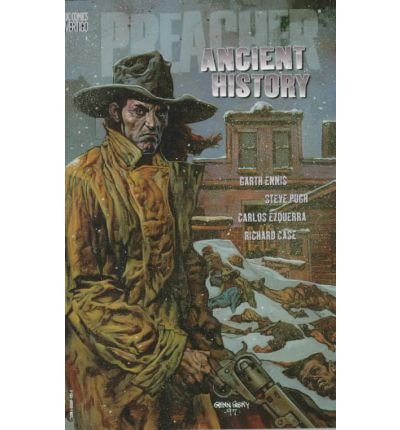 Preacher Vol. 4: Ancient History