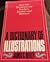 A Dictionary of Illustratio...
