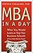 MBA In A Day: What You Would Learn At Top-Tier Business Schools (If You Only Had The Time!) (Hardback) - Common