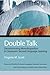 Double Talk by Virginia M. Scott (2009-11-06)