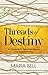 Threads of Destiny
