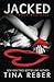 Jacked (Trent Brothers Book 1) (Trent Bros) (Volume 1) by Tina Reber (2014-12-28)